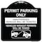 Signmission Permit Parking Unauthorized Vehicles Ticketed Vehicles w/o Permits W Alum, 18" x 18", BW-1818-23310 A-DES-BW-1818-23310 - alternate 1